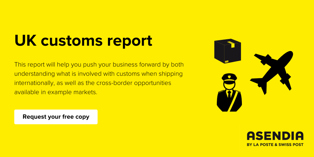 Everything you need to know about UK customs
